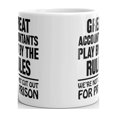 thumbnail image 3 of Great Accountants Play By The Rules We're Not Cut Out For Prison Coffee Tea Ceramic Mug Office Work Cup Gift 11 Oz, 3 of 3