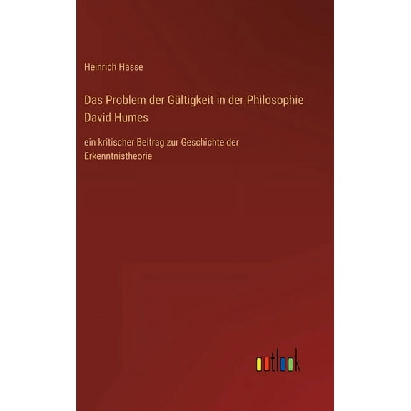Das Problem der Gültigkeit in der Philosophie David Humes (Hardcover)