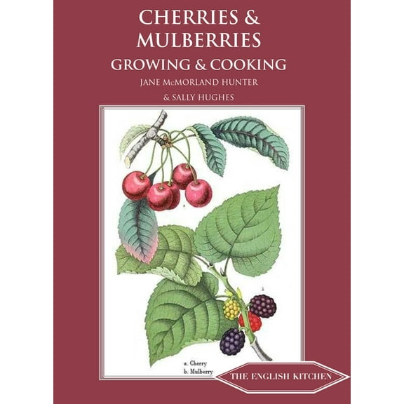 Cherries & Mulberries