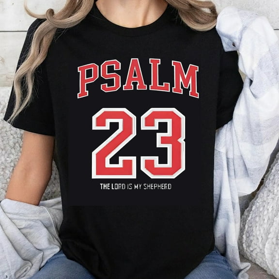 100% Cotton Psalm 23 The Lord Is My Shepherd Christian T-Shirt Religious Bible Verse Women's Fashion Top Faith Inspired Apparel
