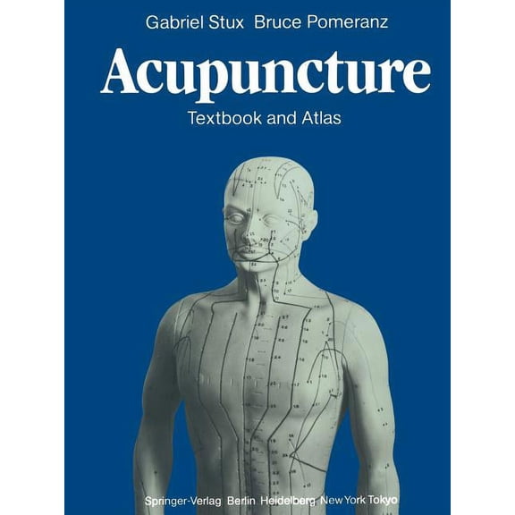Acupuncture: Textbook and Atlas, (Paperback)