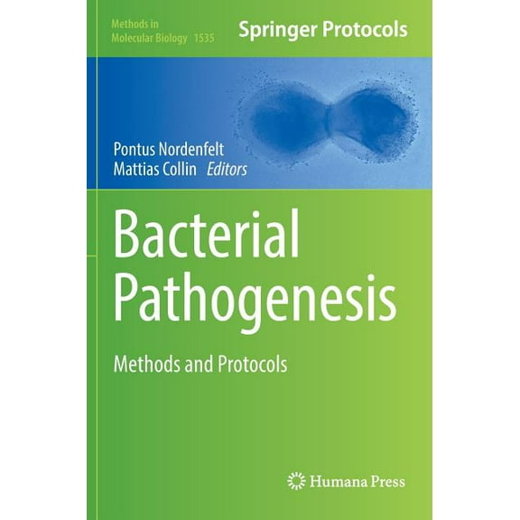 Bacterial Pathogenesis: Methods and Protocols