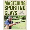 thumbnail image 1 of Pre-Owned Mastering Sporting Clays, 9780811719971, 0811719979, Hardcover,, 1 of 1
