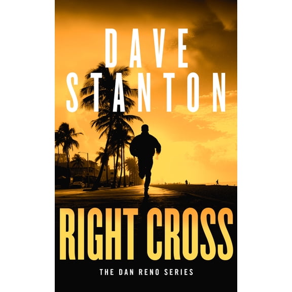 Dan Reno Novel Right Cross, Book 7, (Paperback)