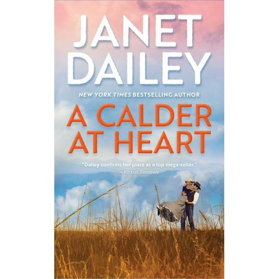Janet Dailey: A Calder at Heart (Paperback)