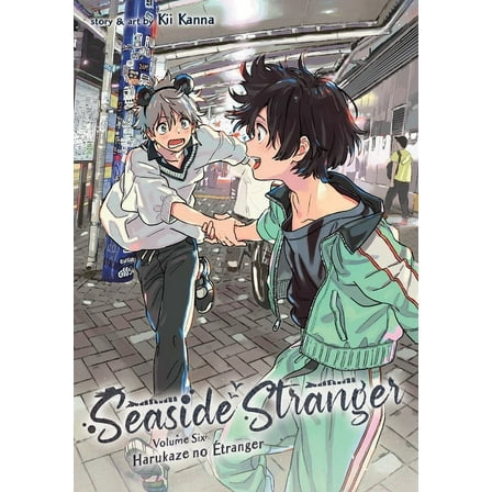 Seaside Stranger Seaside Stranger Vol. 6: Harukaze No Étranger, (Paperback)