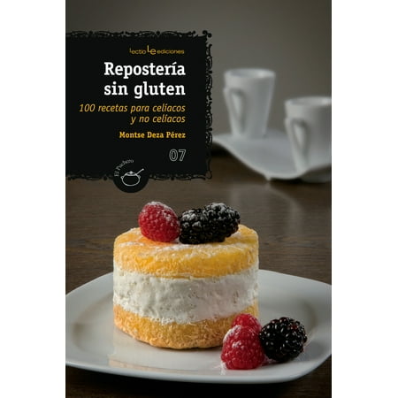 ISBN 9788410588813 product image for El Puchero: Repostería sin gluten : 100 recetas para celíacos y no celíacos (Pap | upcitemdb.com