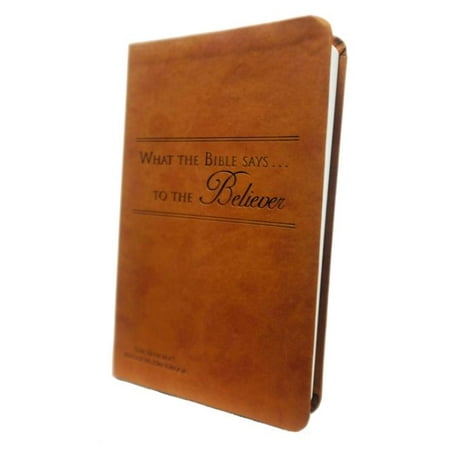 What the Bible Says to the Believer (Leatherette - Camel) (Best Bible For New Believers)