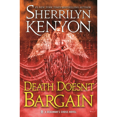 Death Doesn't Bargain : A Deadman's Cross Novel