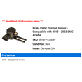 thumbnail image 2 of Brake Pedal Position Sensor - Compatible with 2013 - 2022 GMC Acadia - AC Delco, 2 of 2