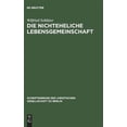 thumbnail image 1 of Pre-Owned Schriftenreihe der Juristischen Gesellschaft Zu Berlin: Die nichteheliche Lebensgemeinschaft (Hardcover), 1 of 1