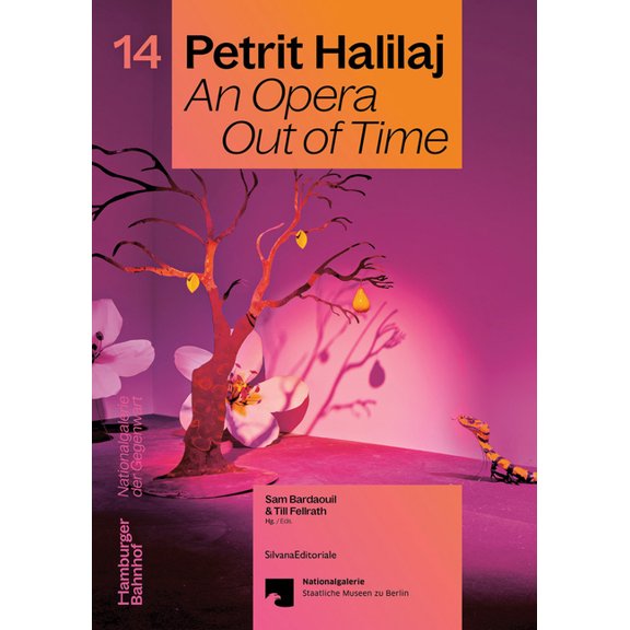 Petrit Halilaj: An Opera Out of Time, (Paperback)