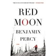 thumbnail image 1 of Red Moon: A Novel, 1 of 2