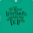 thumbnail image 4 of Inktastic St. Patrick's Day the Leprechauns Made Me Do It Boys or Girls Toddler T-Shirt, 4 of 5