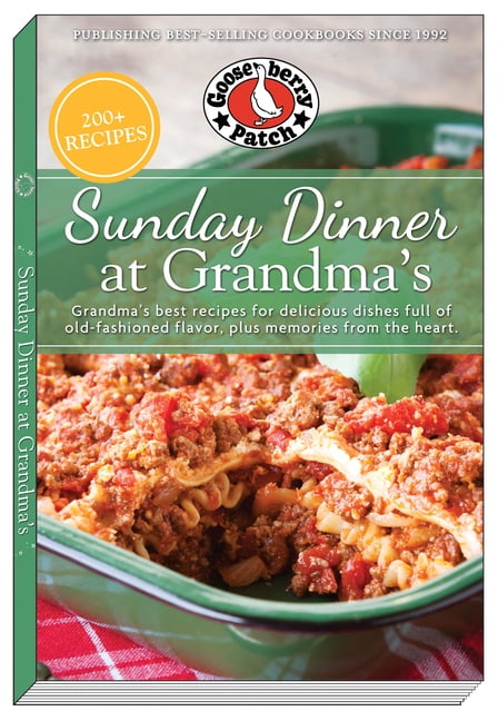 Everyday Cookbook Collection: Sunday Dinner at Grandma's: Grandma's