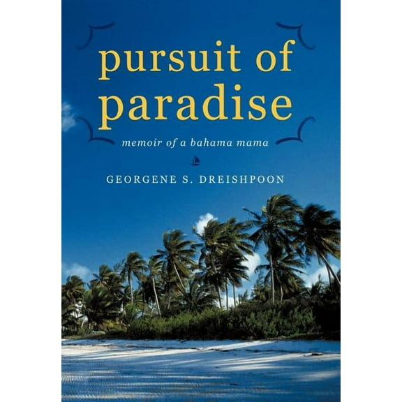 Pursuit of Paradise