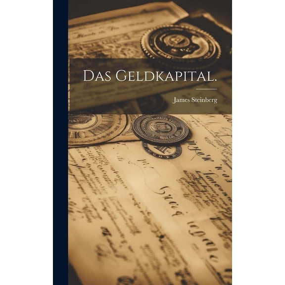 Das Geldkapital., (Hardcover)