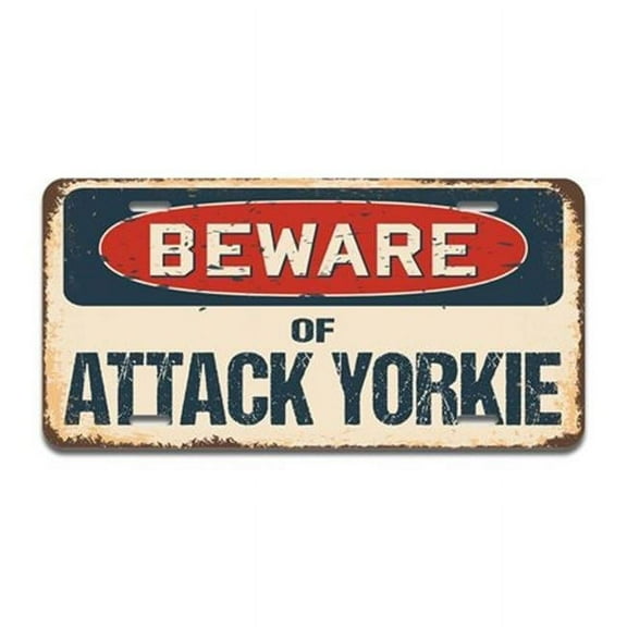 SignMission A-LP-04-196 Aluminum License Plate - Beware of Attack Yorkie