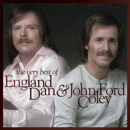 The Very Best of England Dan & John Ford Coley