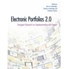 Electronic Portfolios 2.0: Emergent Research on Implementation and Impact [Paperback - Used]