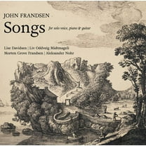 Frandsen,J. / Davidsen,Lise / Fajger,Orsi - John Frandsen: Songs - Music & Performance - CD