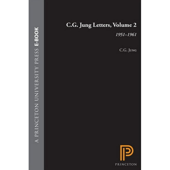 Bollingen C.G. Jung Letters, Volume 2: 1951-1961, Book 72, (Hardcover)