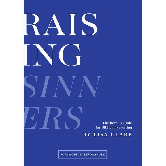 Raising Sinners, (Paperback)