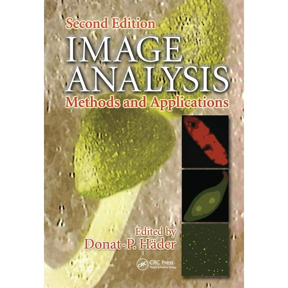 Image Analysis: Methods and Applications, Second Edition, (Hardcover)