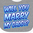 thumbnail image 4 of Inktastic Will You Marry My Daddy (blue) Boys or Girls Baby Bib, 4 of 4