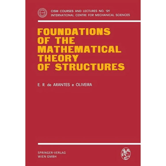 CISM International Centre for Mechanical Foundations of the Mathematical Theory of Structures, Book 121, (Paperback)