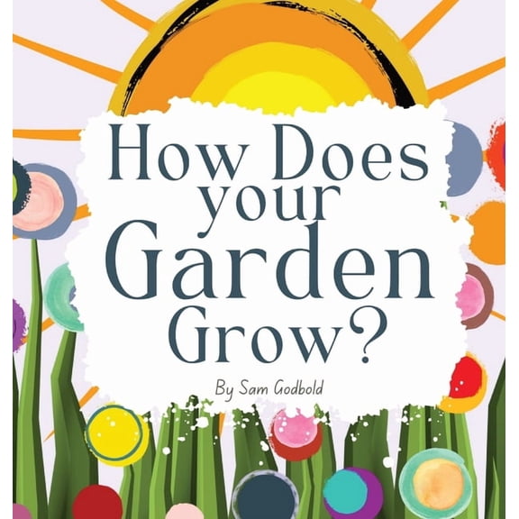 How Does Your Garden Grow?, (Hardcover)