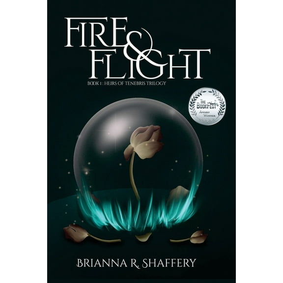 Heirs of Tenebris Fire & Flight, Book 1, (Paperback)