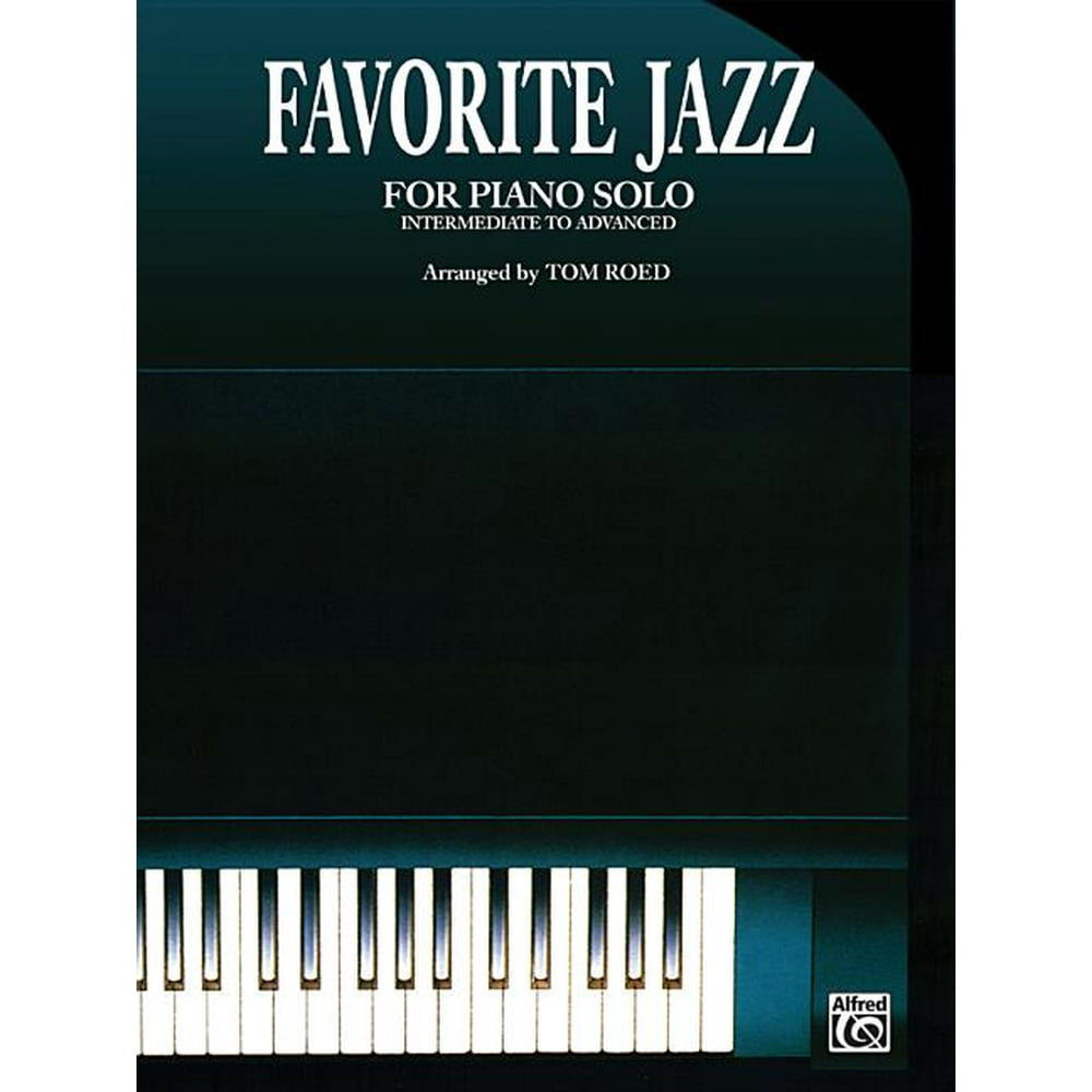 Favorite Jazz for Piano Solo Intermediate to Advanced (Paperback