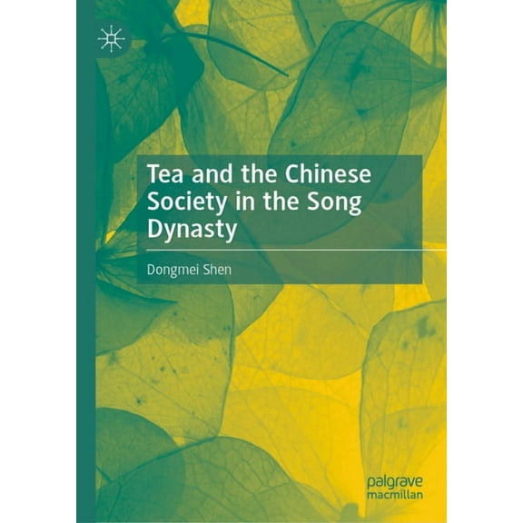 Tea and the Chinese Society in the Song Dynasty, (Hardcover)