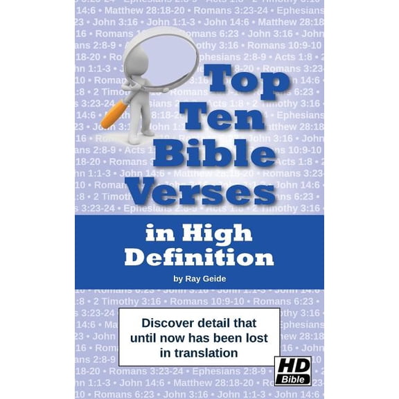 Top Ten Bible Verses in High Definition: Discover detail that until now has been lost in translation (Paperback)