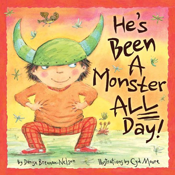He's Been a Monster All Day, (Hardcover)