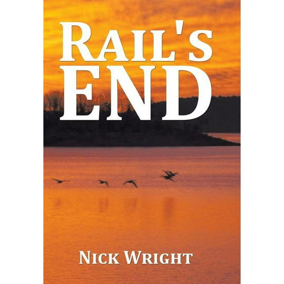 Rail's End, (Hardcover)