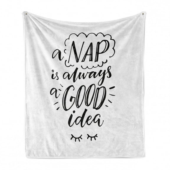 Saying Soft Flannel Fleece Throw Blanket, Funny Inspirational Phrase a Nap is Always an Idea Text with Cloudy Doodles, Cozy Plush for Indoor and Outdoor Use, 50" x 70", Black and White, by Ambesonne