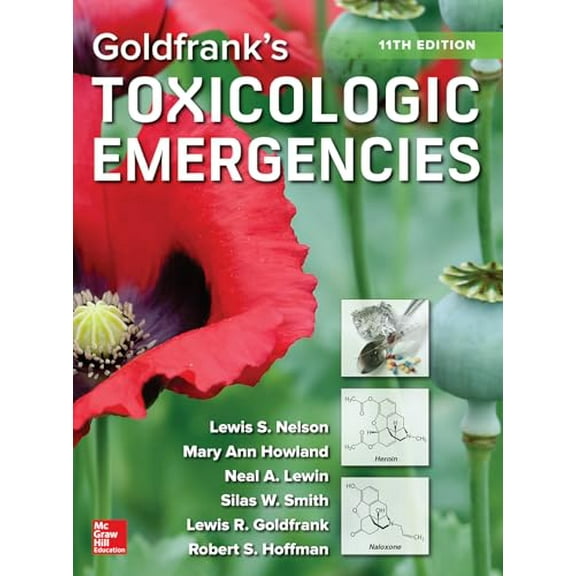 Pre-Owned Goldfrank's Toxicologic Emergencies, Eleventh Edition, 9781259859618, 1259859614, Hardcover, 11 edition
