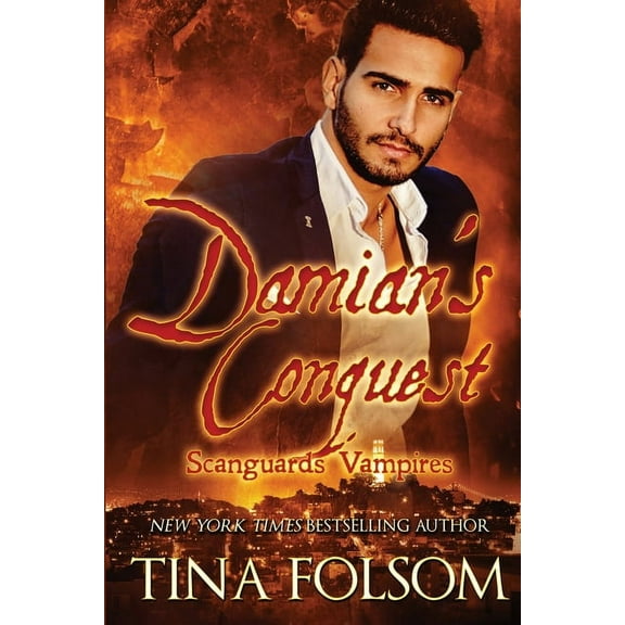 Scanguards Vampires Damian's Conquest (Scanguards Hybrids #2), Book 14, (Paperback)