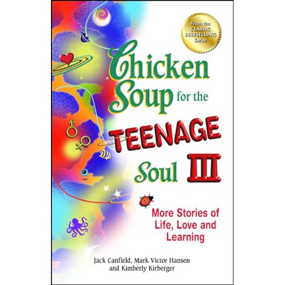 Pre-Owned Chicken Soup for the Teenage Soul III: More Stories of Life, Love and Learning (Paperback) 1623610915 9781623610913