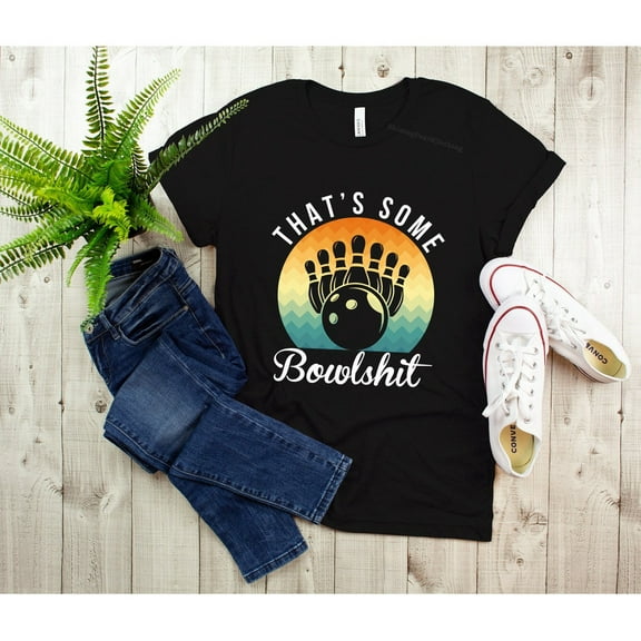 Bowling Shirt, That's Some Bowlshit, Retro Bowling Shirt, Bowler Shirt, Gift for Bowling Lover, Bowling Lover Shirt, Bowling Team Shirt