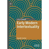 Early Modern Literature in History Early Modern Intertextuality, (Paperback)