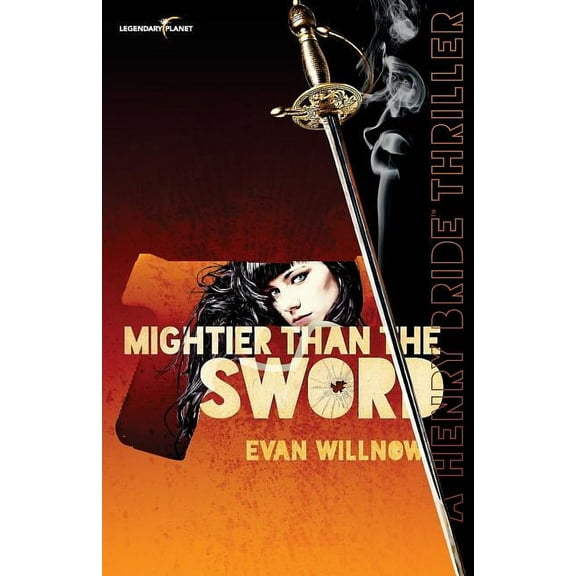 The Henry Bride(tm) Thrillers: Mightier than the Sword (Paperback)