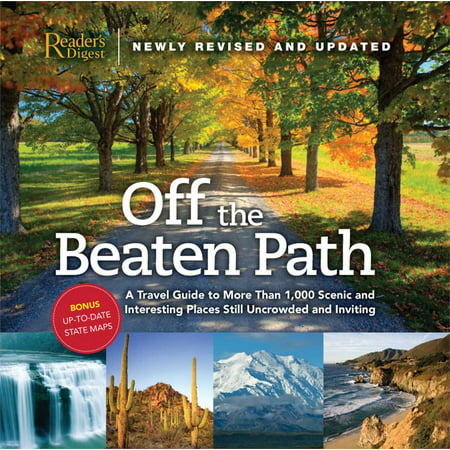 Off the beaten path- newly revised & updated : a travel guide to more than 1000 scenic and interesti: 9780762107940