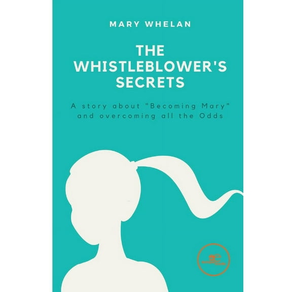 The Whistleblower's secret, (Paperback)