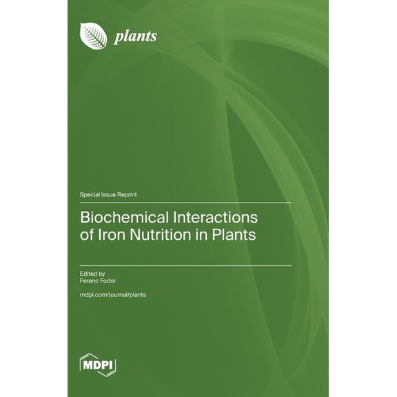 Biochemical Interactions of Iron Nutrition in Plants, (Hardcover)