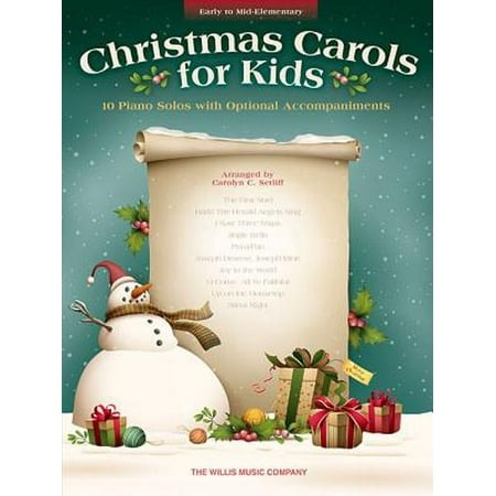 Christmas Carols for Kids : Early to Mid-Elementary