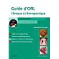 thumbnail image 1 of Guide d'ORL: Clinique et thérapeutique, 1 of 1