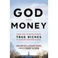 thumbnail image 2 of Pre-Owned God and Money: How We Discovered True Riches at Harvard Business School (Hardcover) 1628624078 9781628624076, 2 of 2